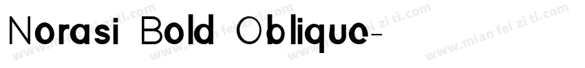 Norasi Bold Oblique字体转换